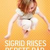 Sigrid Riises Bedste Råd Om Børneopdragelse - Sigrid Riise - Bog
