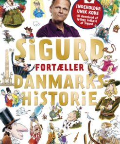 Sigurd fortæller Danmarkshistorie - Guldudgave (Bog)