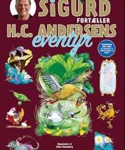 Sigurd fortæller H.C Andersens eventyr - Guldudgave