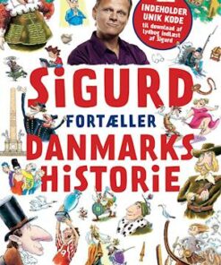 Sigurd fortæller danmarkshistorie