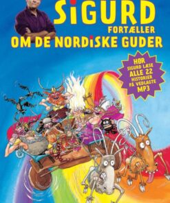 Sigurd fortæller om de nordiske guder (Bog)