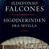 Sigøjnerinden Fra Sevilla - Ildefonso Falcones - Bog