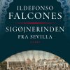 Sigøjnerinden Fra Sevilla - Ildefonso Falcones - Bog