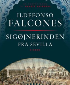 Sigøjnerinden Fra Sevilla - Ildefonso Falcones - Bog