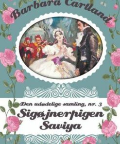 Sigøjnerpigen Saviya - Barbara Cartland - Bog