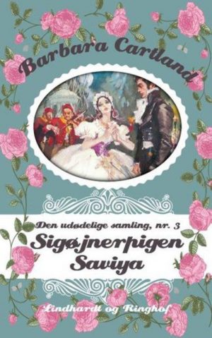 Sigøjnerpigen Saviya - Barbara Cartland - Bog