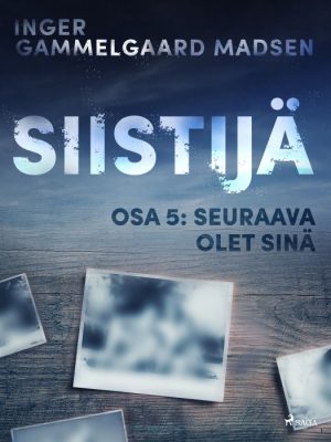 Siistijä 5: Seuraava olet sinä (E-bog)