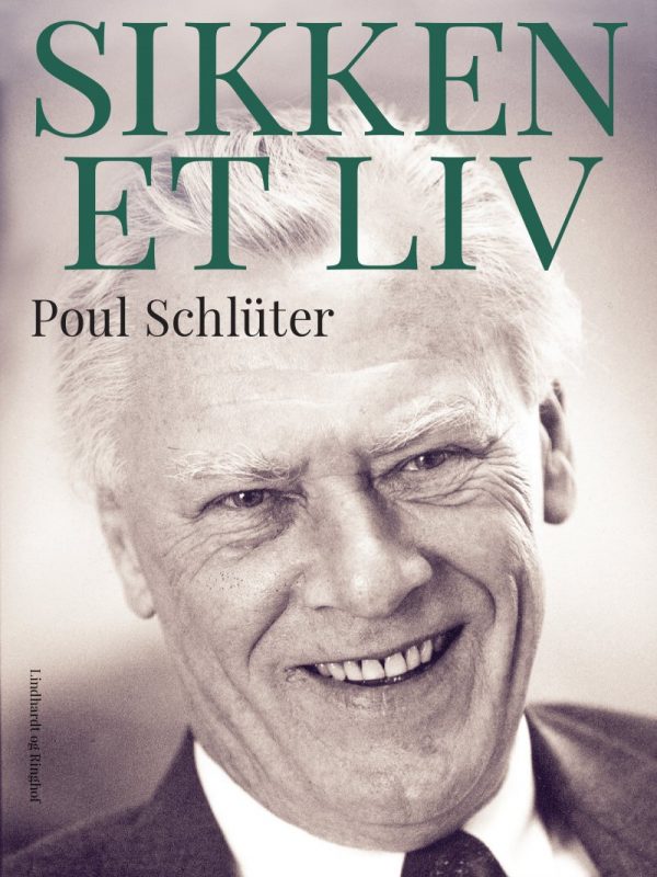 Sikken Et Liv - Poul Schlüter - Bog