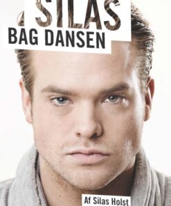 Silas - bag dansen (Bog)