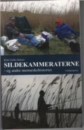 Sildekammeraterne - Og Andre Menneskehistorier - Kim Lykke Jensen - Bog