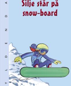 Silje står på snow-board (E-bog)