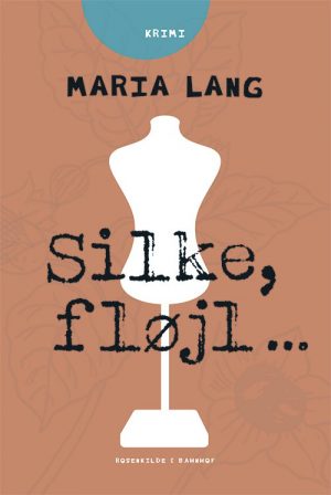 Silke Fløjl - Maria Lang - Bog