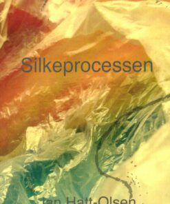 Silkeprocessen - Jan Hatt-olsen - Bog