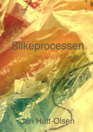 Silkeprocessen - Jan Hatt-olsen - Bog