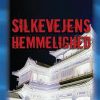 Silkevejens hemmelighed (E-bog)