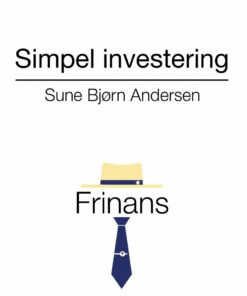 Simpel Investering - Sune Bjørn Andersen - Bog