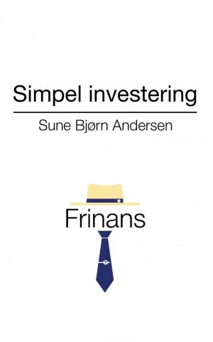 Simpel Investering - Sune Bjørn Andersen - Bog