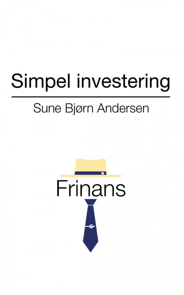 Simpel Investering - Sune Bjørn Andersen - Bog