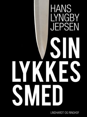 Sin lykkes smed (E-bog)