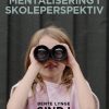 Sind i sigte - Mentalisering i skoleperspektiv (E-bog)