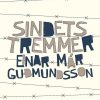 Sindets Tremmer - Einar Már Gudmundsson - Bog