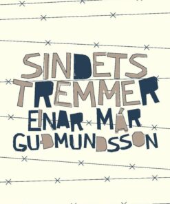 Sindets Tremmer - Einar Már Gudmundsson - Bog