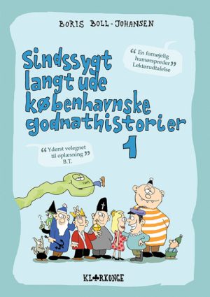 Sindssygt langt ude københavnske godnathistorier 1 (Bog)