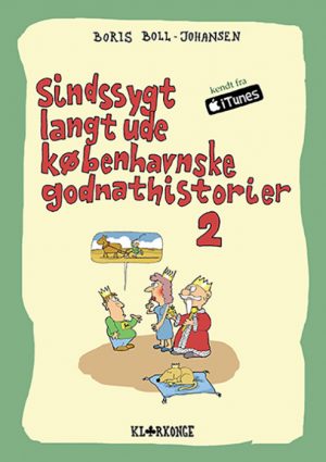 Sindssygt langt ude københavnske godnathistorier 2 (Bog)