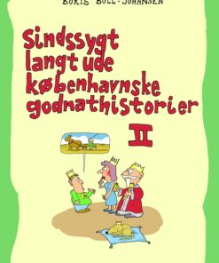 Sindssygt langt ude københavnske godnathistorier II (E-bog)