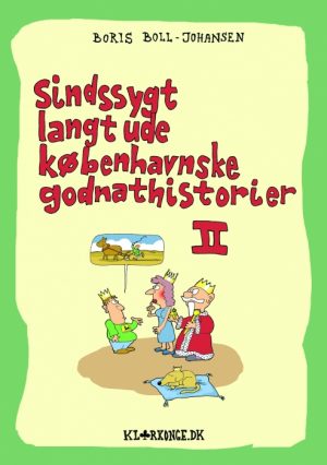 Sindssygt langt ude københavnske godnathistorier II (E-bog)