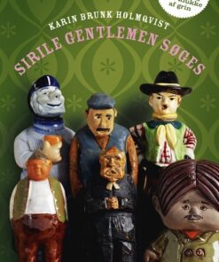Sirile Gentlemen Søges - Karin Brunk Holmqvist - Bog