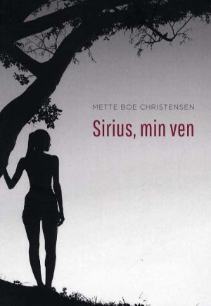 Sirius, Min Ven - Mette Boe Christensen - Bog