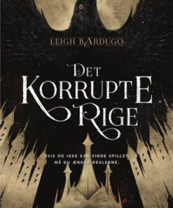 Six of Crows 2 - Det korrupte rige (Bog)