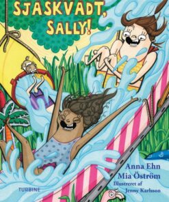 Sjaskvådt, Sally! (Bog)