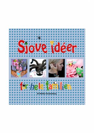 Sjove ideer for hele familien (E-bog)