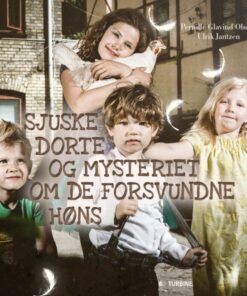 Sjuske Dorte og mysteriet om de forsvundne høns (Bog)