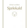 Sjælekald - Michael Von Bülow - Bog