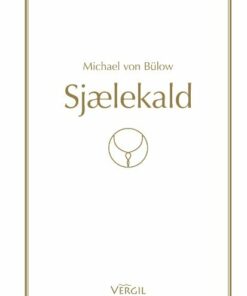 Sjælekald - Michael Von Bülow - Bog
