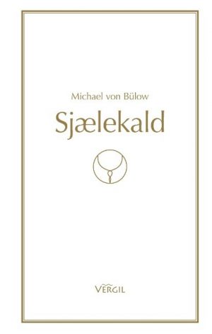 Sjælekald - Michael Von Bülow - Bog