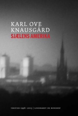 Sjælens Amerika - Karl Ove Knausgård - Bog