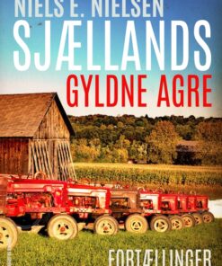Sjællands gyldne agre (E-bog)