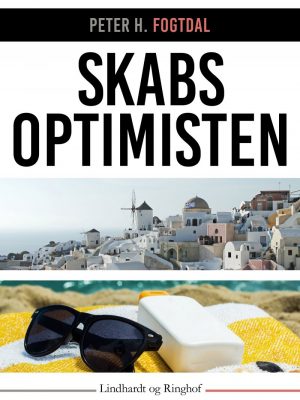 Skabsoptimisten - Peter H. Fogtdal - Bog