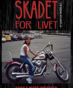 Skadet For Livet - Bente - Bog