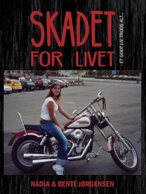 Skadet For Livet - Bente - Bog