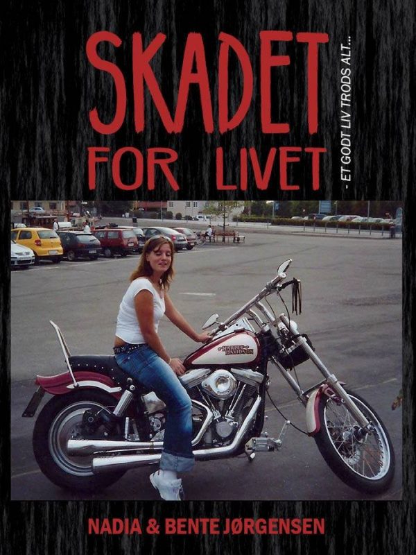 Skadet For Livet - Bente - Bog