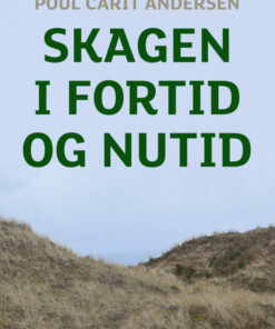 Skagen i fortid og nutid (E-bog)