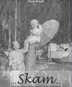 Skam - Et Familiedrama Fra Bornholm - Fanny Knight - Bog