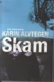 Skam - Karin Alvtegen - Bog