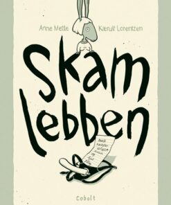 Skamlebben - Anne Mette Kærulf Lorentzen - Tegneserie