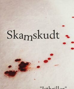 Skamskudt - Tor Even Svanes - Bog